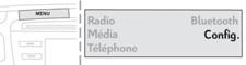 Appuyer sur MENU puis sélectionner «Config.» .